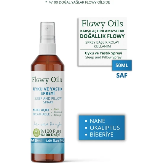 Flowy Oils Uyku ve Yastık Spreyi Okaliptus, Nane, Biberiye Breathable Sleep And Pıllow Spray 50 ml