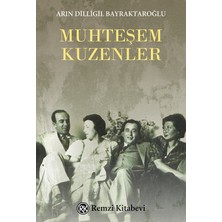 Muhteşem Kuzenler - Arın Dilligil Bayraktaroğlu