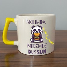Mor Mürekkep Aklımda Duracağına Midemde Dursun Baskılı Sarı Kulplu D Kupa