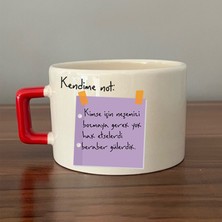 Kendime Not: Kimse Için Neşemizi Bozmaya Gerek Yok Baskılı Kırmızı Kulplu C Kupa