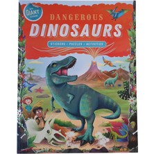 Dangerous Dınosaurs Stickers-Puzzles-Activities