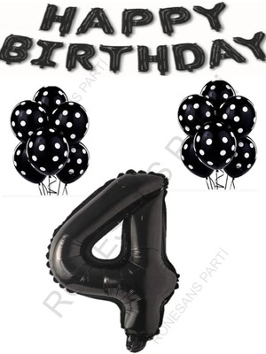Rönesans Parti Happy Bırthday,Siyah Rakam Folyo Balon Ve Siyah Beyaz Puanlı Balon Seti Yaş 4