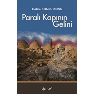 Paralı Kapının Gelini - Hatice Kondu Konu