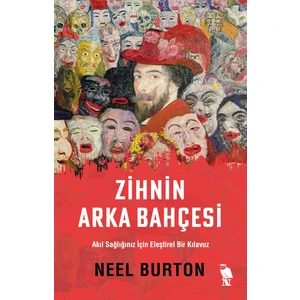 Zihnin Arka Bahçesi - Neel Burton