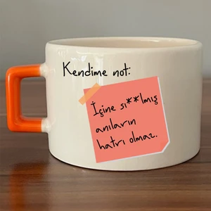 Mor Mürekkep Kendime Not: Içine Sı**lmış Anıların Hatır Olmaz Baskılı Turuncu Kulplu C Kupa