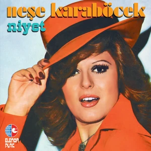 Neşe Karaböcek -Niyet 