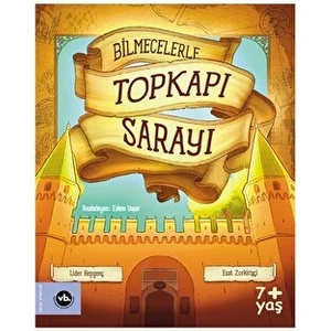 Bilmecelerle Topkapı Sarayı - Esat Zorkirişçi