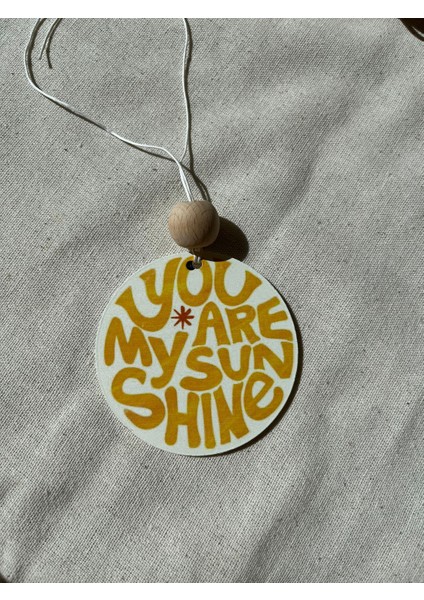 You Are My Sunshine Pleksi Araba Süsü modelleri