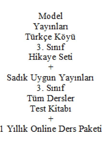 3. Sınıf Hikaye Seti Türkçe Köyü Yeni + Sadık Uygun Yayınları 3. Sınıf Tüm Dersler Test Kitabı Yeni + 1 Yıllık Online Ders Paketi Yeni fiyatları
