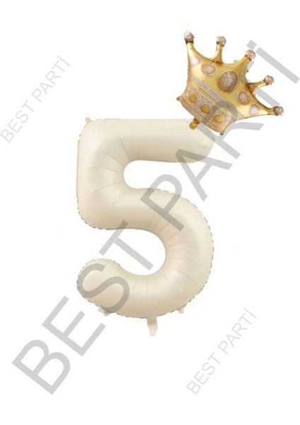 Bej Rakam ve Kral Tacı Folyo Balon Seti Yaş 5 fiyatları
