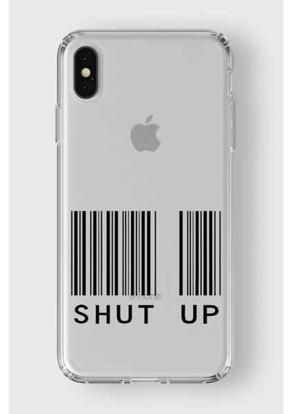 Apple iPhone x / Xs Uyumlu Shut Up Tasarımlı Premium Şeffaf Kılıf