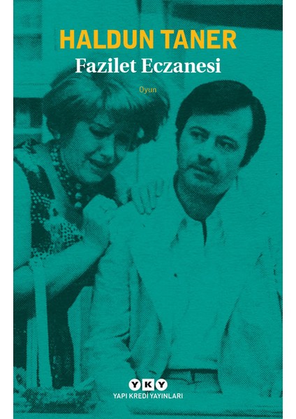 Fazilet Eczanesi - Haldun Taner