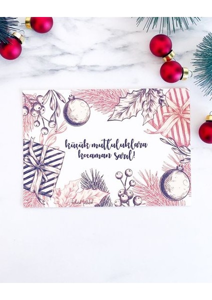 Yılbaşı Kartpostal Serisi- Küçük Mutluluklara Kocaman Sarıl! Mottolu Hediye Kartı