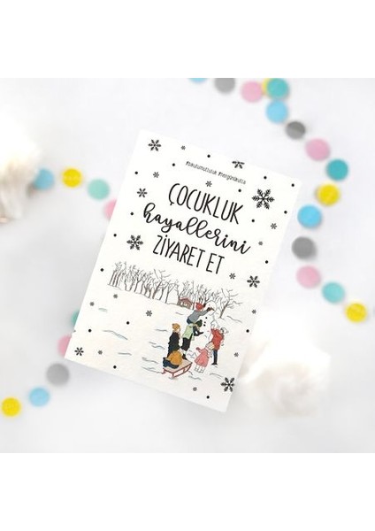 Hediyelik - Çocukluk Hayallerini Ziyaret Et Mottolu Hediye Kartı