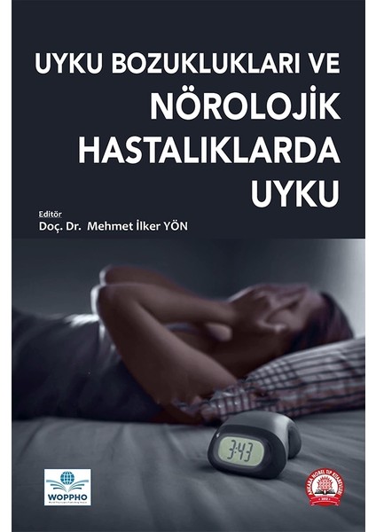 Uyku Bozuklukları ve Nörolojik Hastalarda Uyku