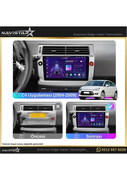 Citroen C4 2004 - 2009 Model 2gb + 32GB Android 13 Kablosuz Carp