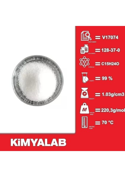 Bütil Hidroksi Toluen - 1 Kg/HDPE Şişe - Cas No : 128-37-0 fiyatları