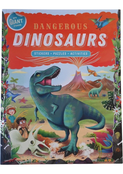 Dangerous Dınosaurs Stickers-Puzzles-Activities