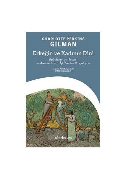 Erkeğin ve Kadının Dini - Charlotte Perkins Gilman