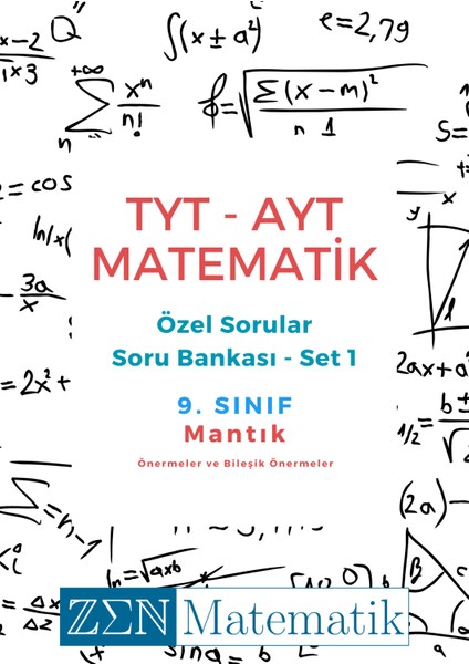 Zen Matematik Tyt Ayt Hazırlık Liseye Yardımcı Matematik 9. Sınıf Soru Bankası - Mantık