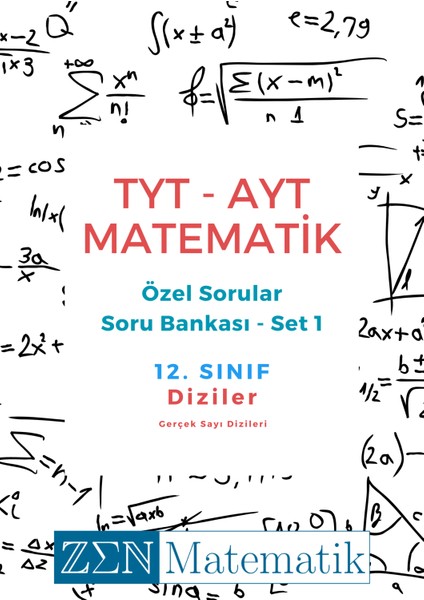 Zen Matematik Tyt Ayt Hazırlık Liseye Yardımcı Matematik 12. Sınıf Soru Bankası - Diziler