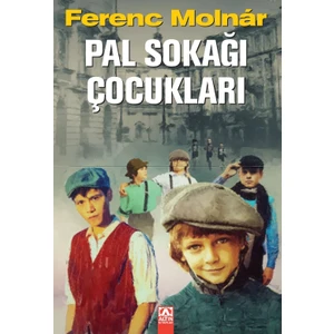 Pal Sokağı Çocukları-Ferenc Molnar
