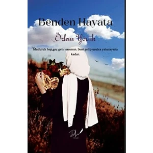 Benden Hayata - Özlem Yörük