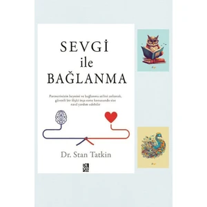 Sevgi ile Bağlanma - Stan Tatkin