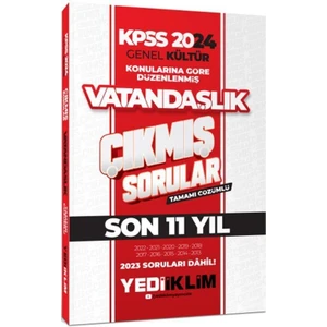 Yediiklim Yayınları 2024 KPSS Genel Kültür Lisans Vatandaşlık Konularına Göre Tamamı Çözümlü Çıkmış Sorular