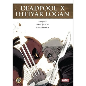 Deadpool x Ihtiyar Logan - Declan Shalvey -