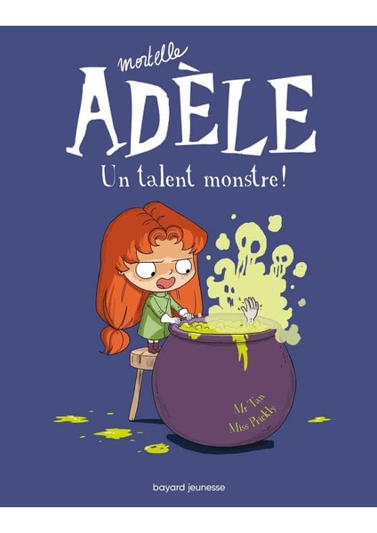 Mortelle Adèle Tome 6