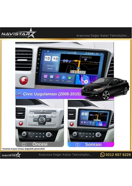 Honda Civic 2008 - 2015 Model 2gb + 32GB Android 13 Kablosuz Ca