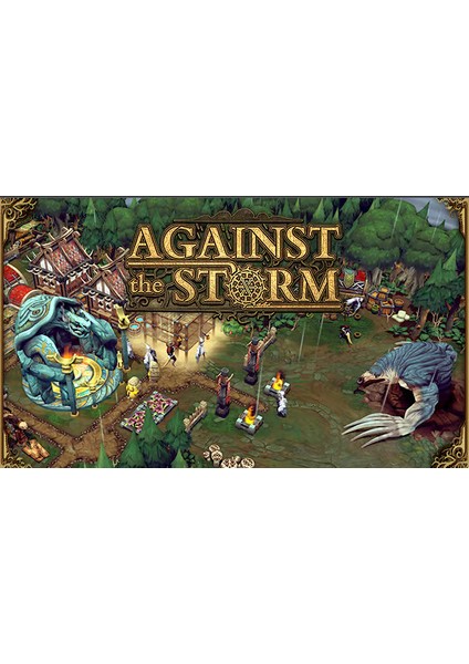 Against The Storm - Early Access
