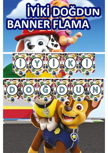 Paw Patrol Iyi Ki Doğdun Banner Flama