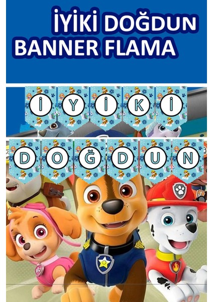 Paw Patrol Iyi Ki Doğdun Banner Flama