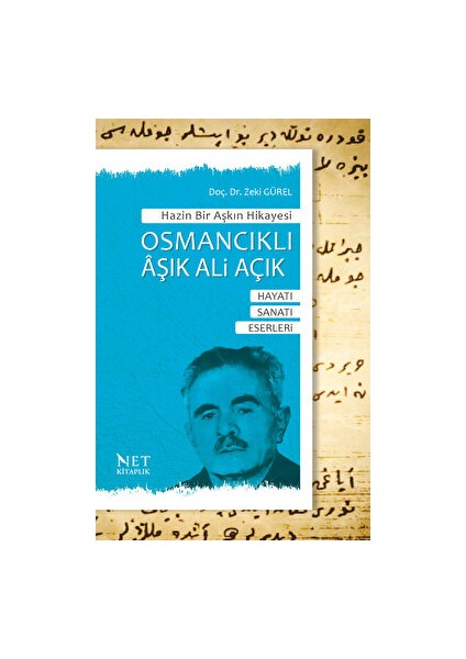 Hazin Bir Aşkın Hikayesi Osmancıklı Aşık Ali Acık - Zeki Gürel