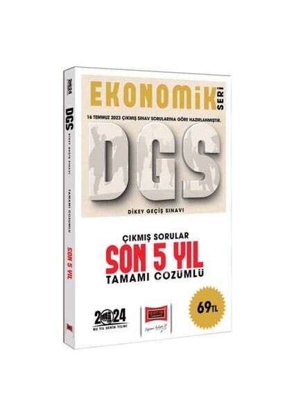 2024 DGS Ekonomik Seri Çıkmış Sorular Tamamı Çözümlü Son 5 Yıl (16 Temmuz 2023 Sınavı Dahil)
