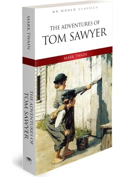 The Adventures Of Tom Sawyer - Ingilizce Klasik Roman - Mark Twain