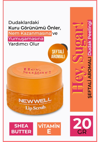 New Well Hey Sugar - Şeftali Aromalı Dudak Peelingi 20 gr