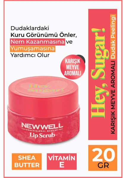 New Well Hey Sugar - Karışık Meyve Aromalı Dudak Peelingi 20 gr