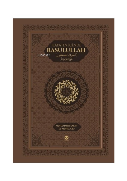 Yedi Sema Yayınları Hayatın Içinde Rasulullah - Muhammed Salih El-Müneccid