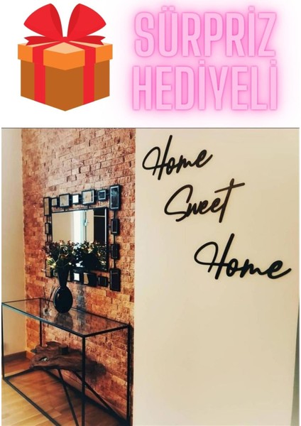 Sürpriz Hediyeli Home Sweet Home Yazısı Duvar Süsü Mdf Duvar Süsü