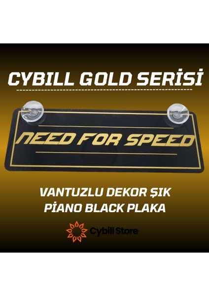 Cybill Store Need For Speed Altın Yazılı Gold Serisi Vantuzlu Dekor Pleksi Plaka