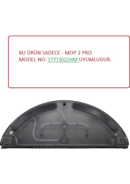 Lin Grup Mi Robot Xiaomi Mop Pro2+ STYTJ02ZHM Uyumlu su haznesi su tankı