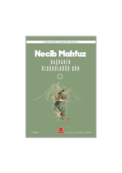 Başkanın Öldürüldüğü Gün - Necib Mahfuz