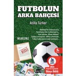 Futbolun Arka Bahçesi - Atilla Türker