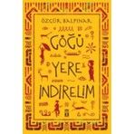 Beka Yayınları Göğü Yere Indirelim 9786050823905