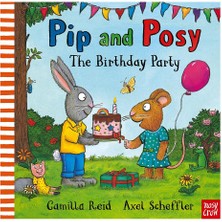 Pip And Posy - Birthday Party (Paperback) - Axel Scheffler