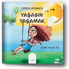 Yaşasın Yaşamak - Ceren Atmaca