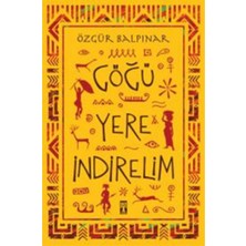 Göğü Yere Indirelim 9786050823905